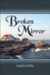 9781413794274: Broken Mirror