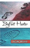 Bigfoot Hunter (9781413795356) by Ward, Scott