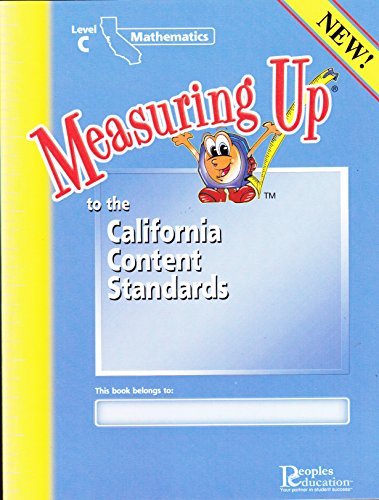Stock image for Measuring Up to the California Content Standards : Mathematics Level C for sale by SecondSale