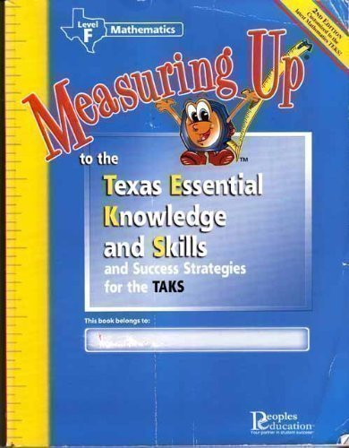 Stock image for Measuring Up to the Texas Essential Knowledge and Skills (and Success Strategies for the TAKS) (Level F Mathematics) for sale by HPB-Red