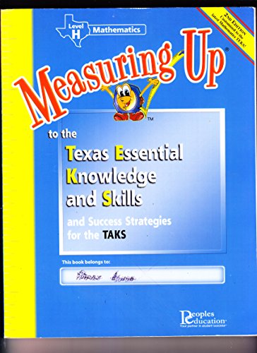 9781413835878: Measuring up to the Texas Essential Knowledge and Skills Level H Mathematics