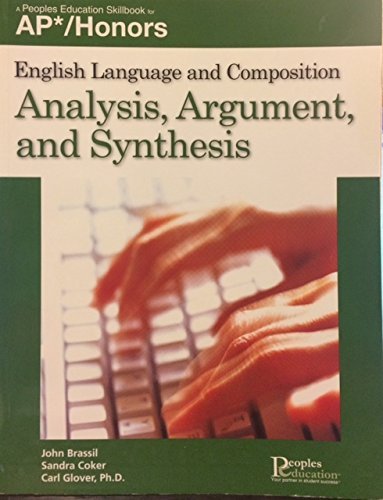 Imagen de archivo de Analysis, Argument, and Synthesis (AP Honors) a la venta por ZBK Books