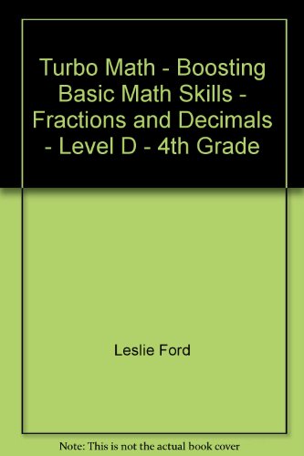 9781413851151: Turbo Math - Boosting Basic Math Skills - Fractions and Decimals - Level D - 4th Grade