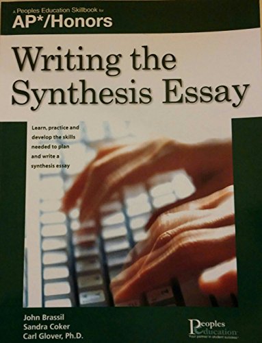 Beispielbild fr Writing the Synthesis Essay (AP*/Honors) zum Verkauf von Better World Books