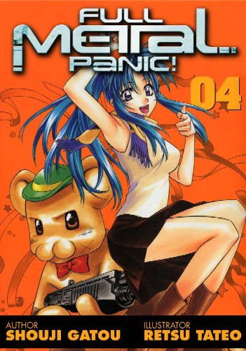 Full Metal Panic! Volume 4 (Full Metal Panic (Graphic Novels)) (9781413900392) by [???]