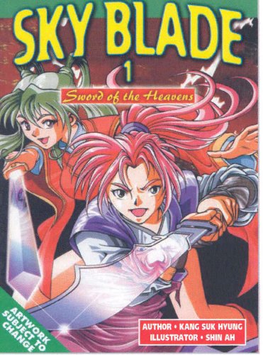 Stock image for Sky Blade Sword Of The Heavens Volume 1 for sale by HPB-Emerald