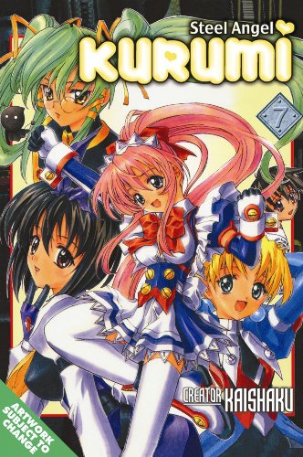 Steel Angel Kurumi Volume 7 (Steel Angel Kurumi (Graphic Novels))