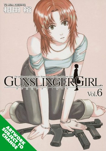 Gunslinger Girl, Vol. 6 (9781413903522) by Aida, Yu