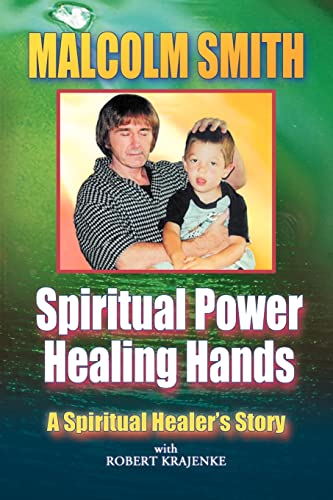 Imagen de archivo de Spiritual Power, Healing Hands a la venta por ThriftBooks-Atlanta