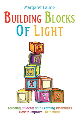 Stock image for Building Blocks of Light : Teaching Students with Learning Disabilities How to Improve Their Minds for sale by Buchpark