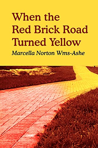 Stock image for When the Red Brick Road Turned Yellow for sale by Chiron Media