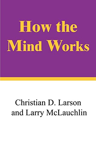 9781414008486: How the Mind Works