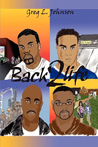 Back 2 Life - Greg L. Johnson