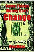 Some Things Money Can't Change (9781414013435) by Moss, Ron