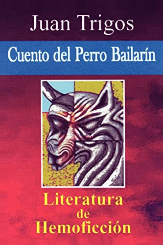 9781414016382: Cuento del Perro Bailarn (Spanish Edition)
