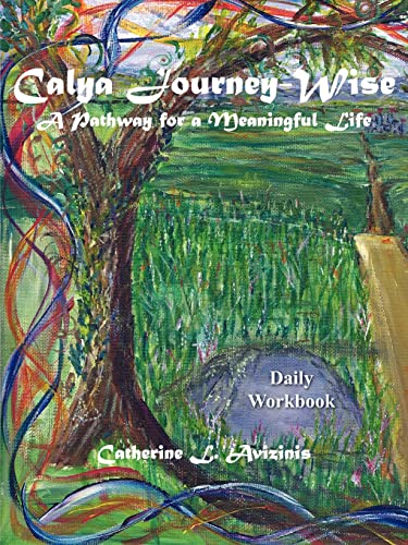 Stock image for CALYA JOURNEY-WISE: A PATHWAY F for sale by BennettBooksLtd