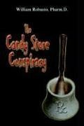 Beispielbild fr The Candy Store Conspiracy zum Verkauf von Wonder Book