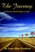 9781414017754: The Journey: A Venture into the Heart of God