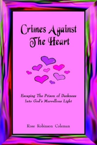 9781414019628: Crimes Against the Heart