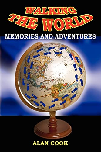 Beispielbild fr Walking the World: Memories and Adventures zum Verkauf von ThriftBooks-Atlanta