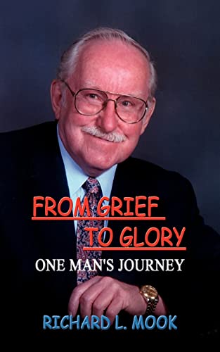 9781414023229: From Grief to Glory: One Mans Journey