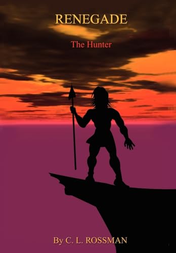 Beispielbild fr Renegade: The Hunter zum Verkauf von Books From California