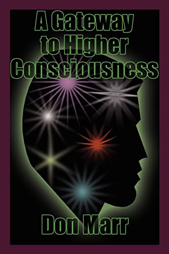9781414034003: A Gateway to Higher Consciousness