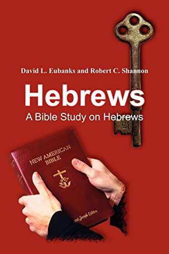 Imagen de archivo de Hebrews : A Bible Study on Hebrews a la venta por Better World Books