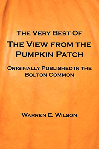 Stock image for THE VERY BEST OF THE VIEW FROM THE PUMPKIN PATCH for sale by PBShop.store US