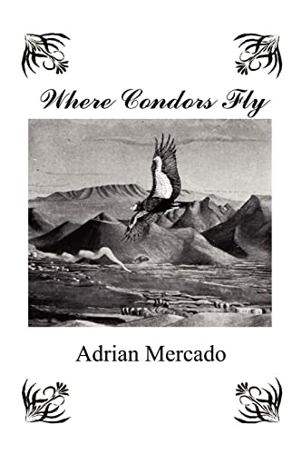 Stock image for Where Condors Fly for sale by PBShop.store US