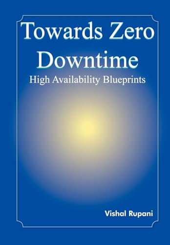 Imagen de archivo de Towards Zero Downtime High Availability Blueprints a la venta por PBShop.store US