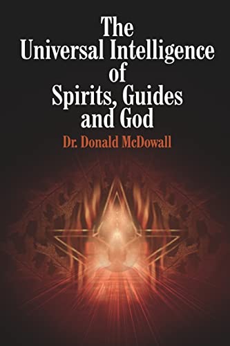 9781414059839: The Universal Intelligence of Spirits, Guides and God