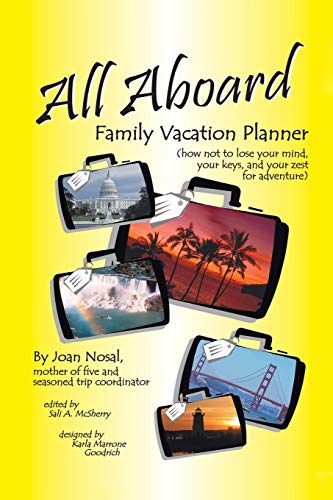 Stock image for All Aboard Family Vacation Planner How not to lose your mind, your keys, and your zest for adventure for sale by PBShop.store US