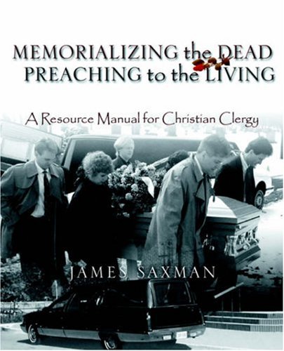 Stock image for Memorializing the Dead - Preaching to the Living for sale by Redux Books