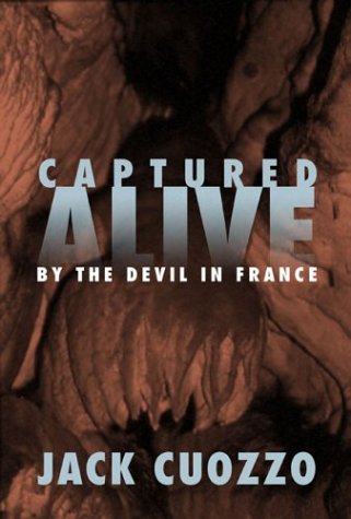 Captured Alive (9781414100517) by Cuozzo, Jack