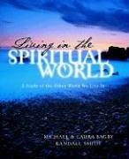 Living In The Spiritual World (9781414101132) by Bagby, Michael; Bagby, Laura