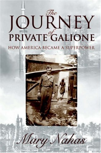 Beispielbild fr The Journey Of Private Galione zum Verkauf von Goodwill of Colorado
