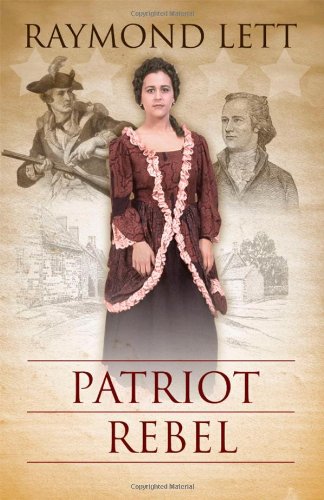 Stock image for Patriot Rebel for sale by Ergodebooks