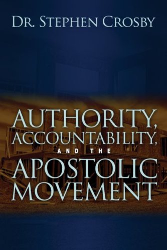 Imagen de archivo de Authority, Accountability, and the Apostolic Movement a la venta por SecondSale