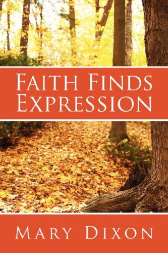 Stock image for Faith Finds Expression for sale by HPB-Diamond
