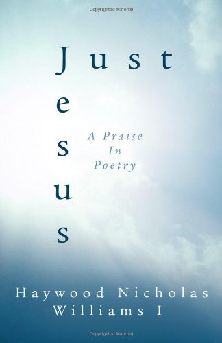 Imagen de archivo de Just Jesus a la venta por The Book Cellar, LLC