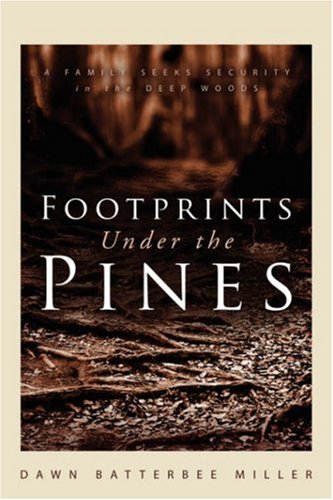 Stock image for Footprints Under The Pines for sale by Agape Love, Inc