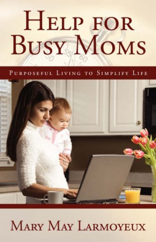 Stock image for Help for Busy Moms for sale by HPB-Ruby