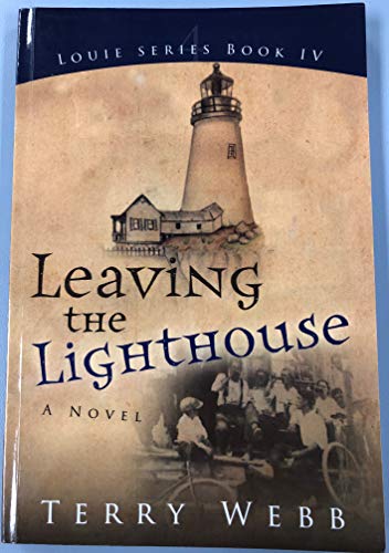 9781414111735: Leaving the Lighthouse