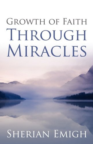 9781414112121: Growth of Faith Through Miracles