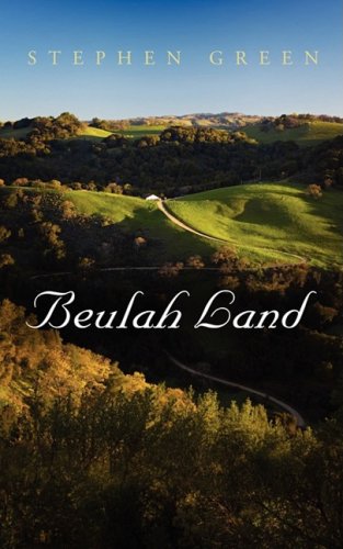 Beulah Land (9781414112404) by Green, Stephen
