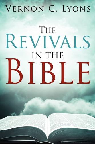 9781414113388: The Revivals in the Bible