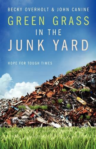 Stock image for Green Grass in the Junk Yard for sale by Wonder Book