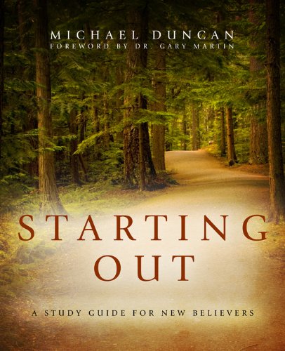 Stock image for Starting Out: A Study Guide for New Believers for sale by Discover Books