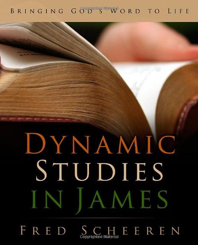 9781414120973: Dynamic Studies in James